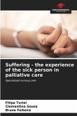 Suffering - the experience of the sick person in palliative care