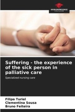 Suffering - the experience of the sick person in palliative care - Turiel, Filipa;Sousa, Clementina;Feiteira, Bruno