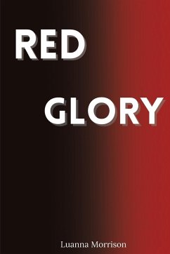 Red Glory - Morrison, Luanna