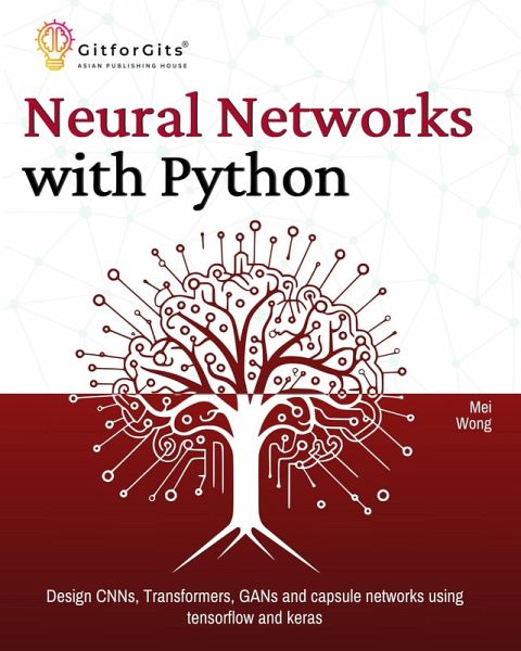 Neural Networks with Python (eBook, ePUB) Neural Networks with Python (eBook, ePUB)