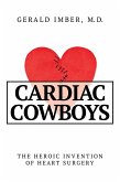 Cardiac Cowboys (eBook, ePUB) Cardiac Cowboys (eBook, ePUB)