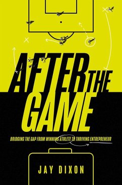 After the Game (eBook, ePUB) - Dixon, Jay
