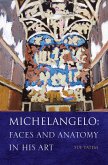 Michelangelo: Faces and Anatomy in His Art (eBook, ePUB)