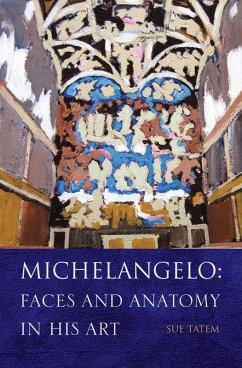 Cover Michelangelo: Faces and Anatomy in His Art (eBook, ePUB)