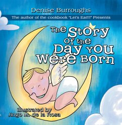 The Story of the Day You Were Born (eBook, ePUB)