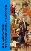 Bildungskonzepte der bedeutendsten Philosophen (eBook, ePUB)