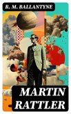 Martin Rattler (eBook, ePUB)