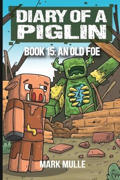 Diary of a Piglin Book 15 - Mulle, Mark