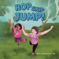 HOP, SKIP, JUMP! - Giammona MD, Mary