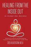 Healing From the Inside Out