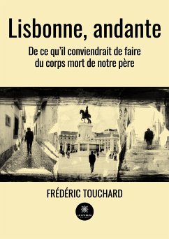 Lisbonne, andante - Frédéric Touchard