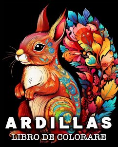 Ardillas Libro de Colorare - Bb, Lea Schöning