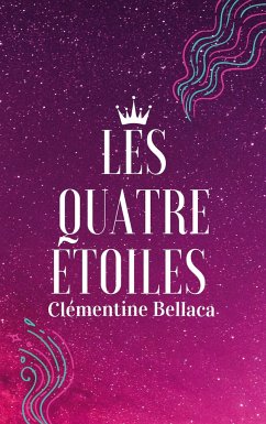 Les Quatre Etoiles - Bellaca, Clémentine