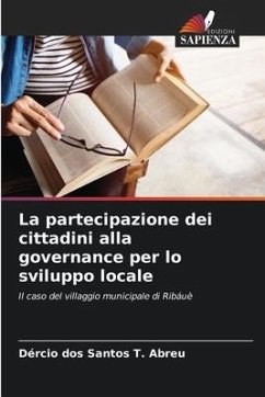 La partecipazione dei cittadini alla governance per lo sviluppo locale - Abreu, Dércio dos Santos T.