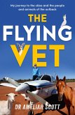 The Flying Vet (eBook, ePUB)