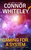 Gaming For A System: A Science Fiction Space Opera Short Story (Agents of The Emperor Science Fiction Stories) (eBook, ePUB)