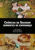 Crônicas da saudade, sementes de esperança (eBook, ePUB)