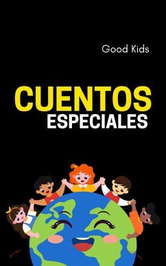 Cuentos Especiales (Good Kids, #1) (eBook, ePUB) - Kids, Good