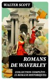 Romans de Waverley (Collection Complète - 23 Romans Historiques) (eBook, ePUB)