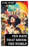 Ten Days That Shook the World (eBook, ePUB)