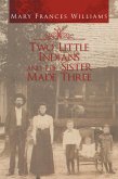 Two Little Indians and the Sister Made Three (eBook, ePUB)