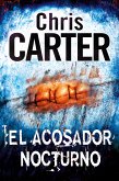 El acosador nocturno (eBook, ePUB)