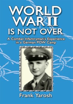 World War 2 Is Not Over (eBook, ePUB) - Yarosh, Frank