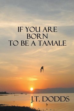 Cover If You Are Born To Be A Tamale