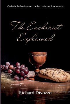 The Eucharist Explained