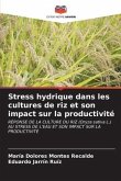 Stress hydrique dans les cultures de riz et son impact sur la productivité