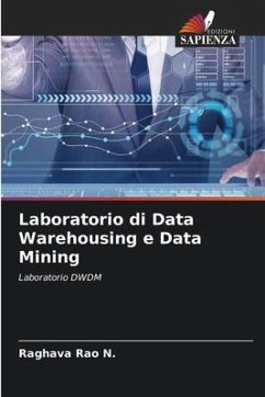 Laboratorio di Data Warehousing e Data Mining - N., Raghava Rao