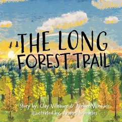 The Long Forest Trail - Vilhauer, Clay; Vilhauer, Amber