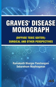 GRAVES DISEASE MONOGRAPH - Panchangam, Ramakanth Bhargav; Mayilvaganan, Sabaretnam