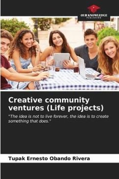 Creative community ventures (Life projects) - Obando Rivera, Tupak Ernesto