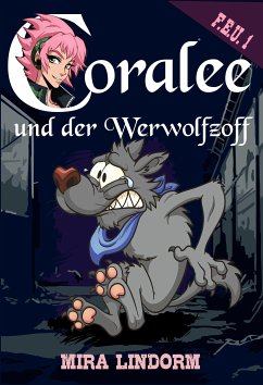 Coralee und der Werwolfzoff (eBook, ePUB) - Lindorm, Mira