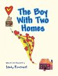 The Boy with Two Homes (eBook, ePUB) - Bild 1