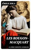 Les Rougon-Macquart (La série complète: 20 romans) (eBook, ePUB)