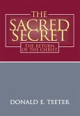 The Sacred Secret (eBook, ePUB)