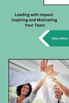 Leading with Impact - Eliot Defoe