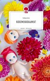 KRIMSKRAMS!. Life is a Story - story.one KRIMSKRAMS!. Life is a Story - story.one