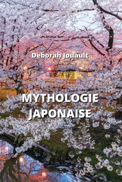 Mythologie Japonaise - Jouault, Deborah