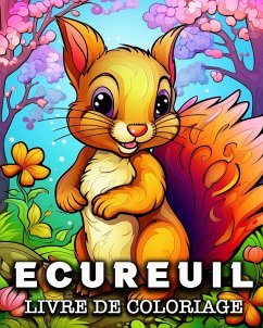 Ecureuil Livre de Coloriage - Colorphil, Anna