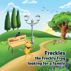 Freckles the Freckly Frog Looking for a Family