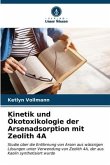 Kinetik und Ökotoxikologie der Arsenadsorption mit Zeolith 4A