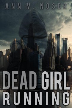 Dead Girl Running - Noser, Ann