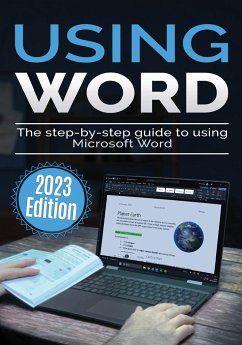 Using Microsoft Word - 2023 Edition - Wilson, Kevin