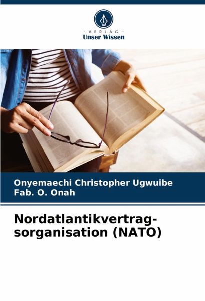 Nordatlantikvertrag- sorganisation (NATO)