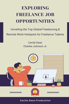 Exploring Freelance Job Opportunities - Dean, Cecile; Johnson Jr., Charles