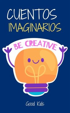 Cuentos Imaginarios (Good Kids, #1) (eBook, ePUB) - Kids, Good
