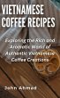 Vietnamese Coffee Recipes (eBook, ePUB) - Bild 1